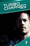 The Turbo Charged Prelude for 2 Fast 2 Furious Poster 1
