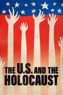 The U.S. and the Holocaust A Film by Ken Burns, Lynn Novick & Sarah Botstein Poster 5