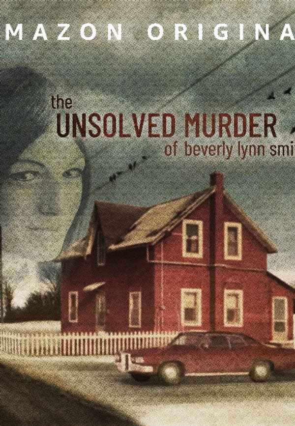The Unsolved Murder Of Beverly Lynn Smith Reviews Watch The Unsolved Murder of Beverly Lynn Smith Web Series Online, All