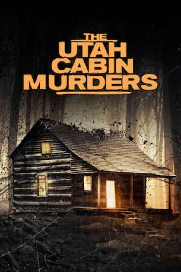 The Utah Cabin Murders Poster 6