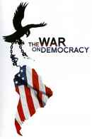 The War on Democracy Poster 3