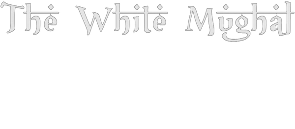 The White Mughal: Love & Betrayal In India Poster 2