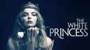 The White Princess Poster 1
