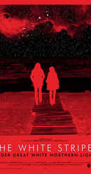 The White Stripes: Under Great White Northern Lights Poster 5