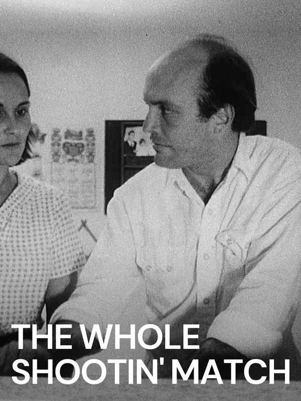 The Whole Shootin’ Match Poster 1