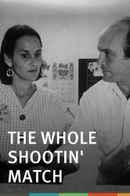 The Whole Shootin’ Match Poster 2