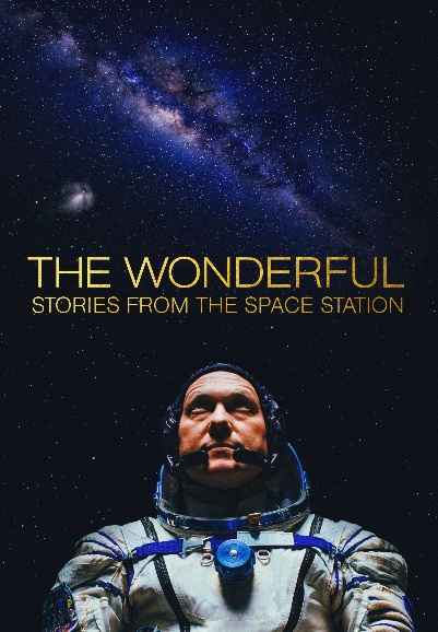 The Wonderful: Stories from the Space Station