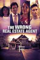 The Wrong Real Estate Agent Poster 2