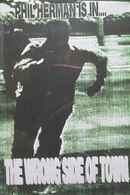 The Wrong Side of Town Poster 1