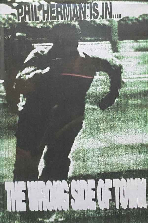 The Wrong Side of Town Poster 1