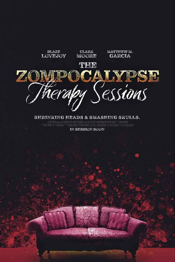 The Zompocalypse Therapy Sessions Poster 3
