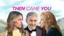 Then Came You Poster 5