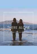 there alone Poster 2