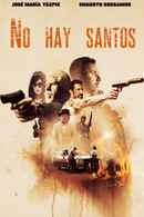 There Are No Saints Poster 5