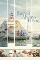 There’s Always Hope Poster 6