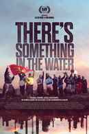 There's Something in the Water Poster 1