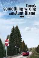 There's Something Wrong with Aunt Diane Poster 4
