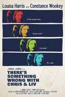There's Something Wrong with Chris & Liv Poster 1