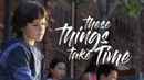 These Things Take Time Poster 5