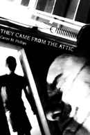 They Came From the Attic Poster 3