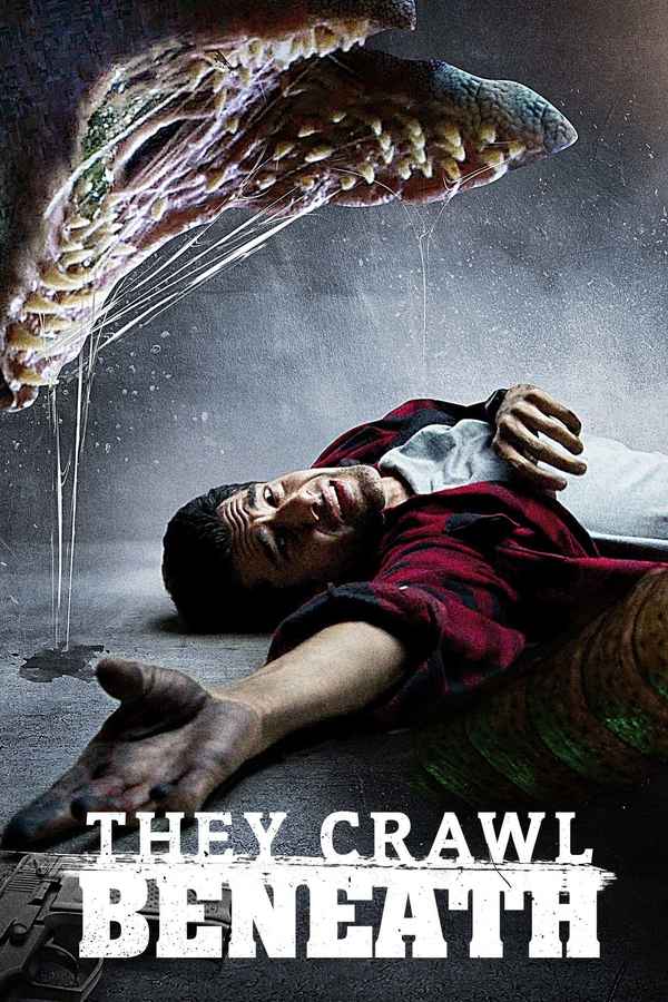 They Crawl Beneath Poster 6