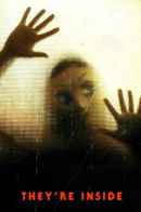 They're Inside Poster 6