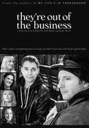 They're Out of the Business Poster 5