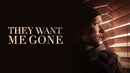 They Want Me Gone Poster 1