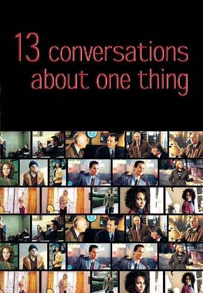 Thirteen Conversations About One Thing