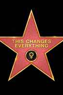 This Changes Everything Poster 3
