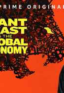 This Giant Beast That Is The Global Economy Poster 6