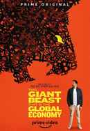 This Giant Beast That Is The Global Economy Poster 7