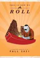 This Is How We Roll Poster 5