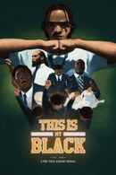THIS IS MY BLACK: A Pine Forge Academy Musical Poster 3