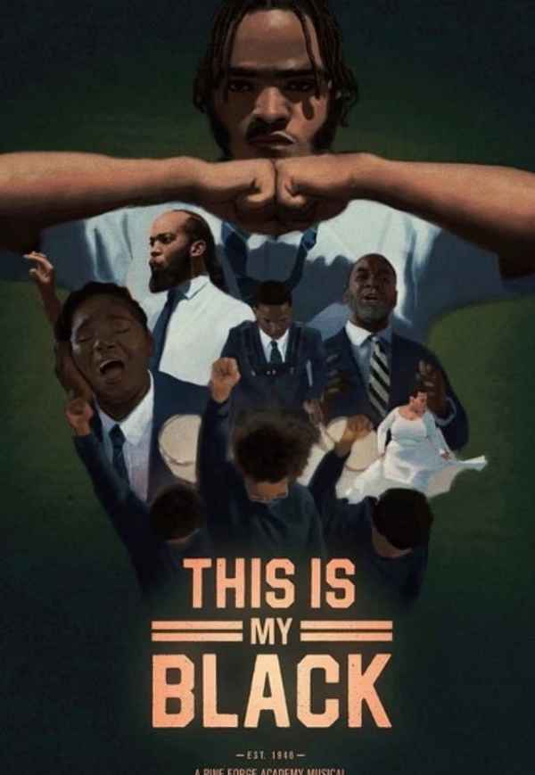 THIS IS MY BLACK: A Pine Forge Academy Musical Poster 5