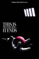 This is Where it Ends Poster 1