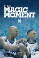 This Magic Moment Poster 2
