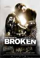 This Movie Is Broken Poster 2