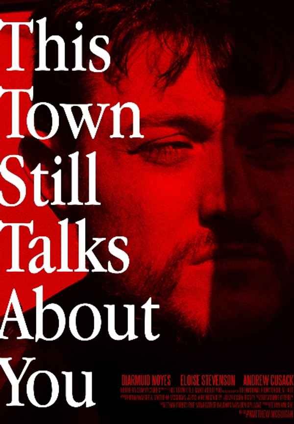This Town Still Talks About You Poster 3