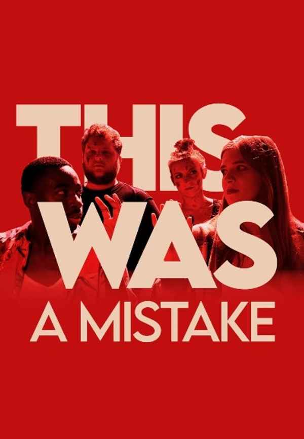 This Was a Mistake Poster 3