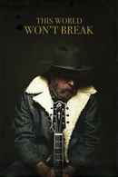 This World Won't Break Poster 3