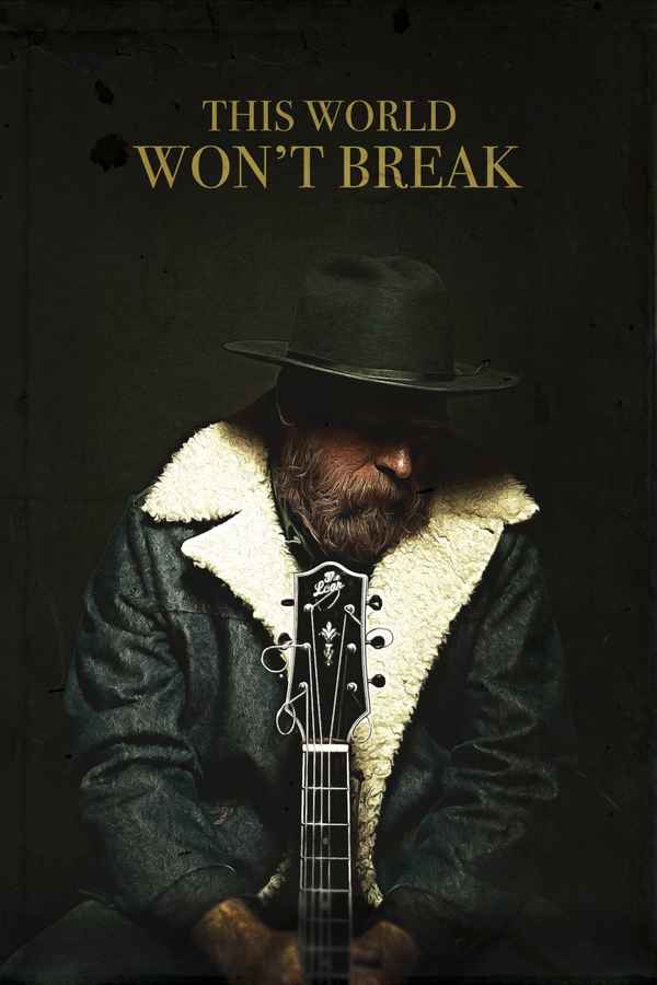 This World Won't Break Poster 3