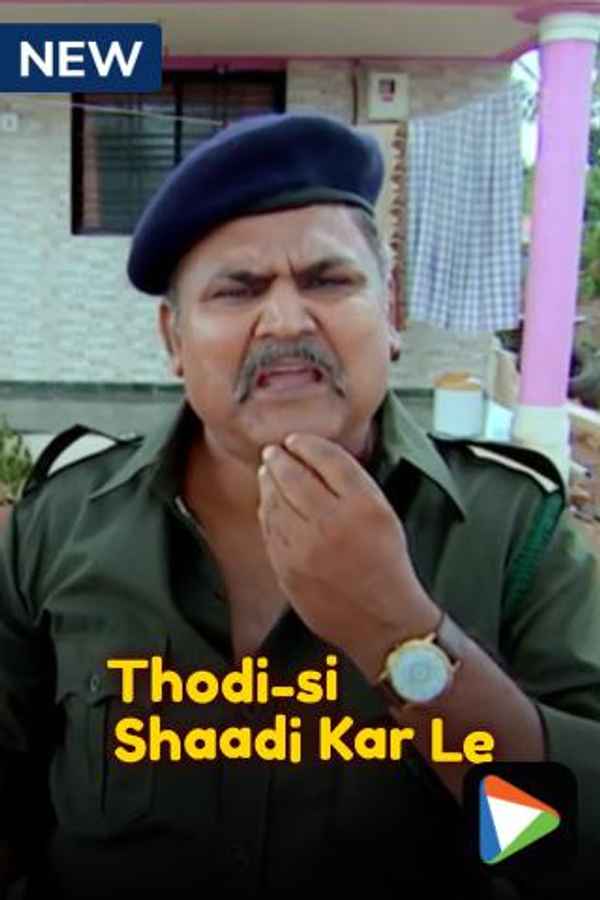 Thodi Si Shaadi Kar Le Poster 7