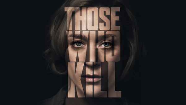 Those Who Kill Poster 1