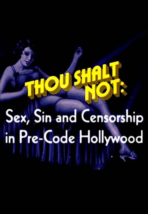 Thou Shalt Not: Sex, Sin and Censorship in Pre-Code Hollywood Poster 3