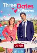 Three Dates to Forever Poster 5