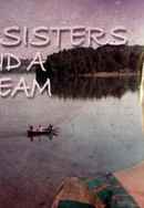Three Sisters and A Dream Poster 4
