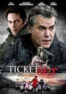 Ticket Out Poster 1
