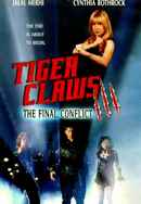 Tiger Claws III: The Final Conflict Poster 6
