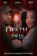 Till Death Do Us Poster 1